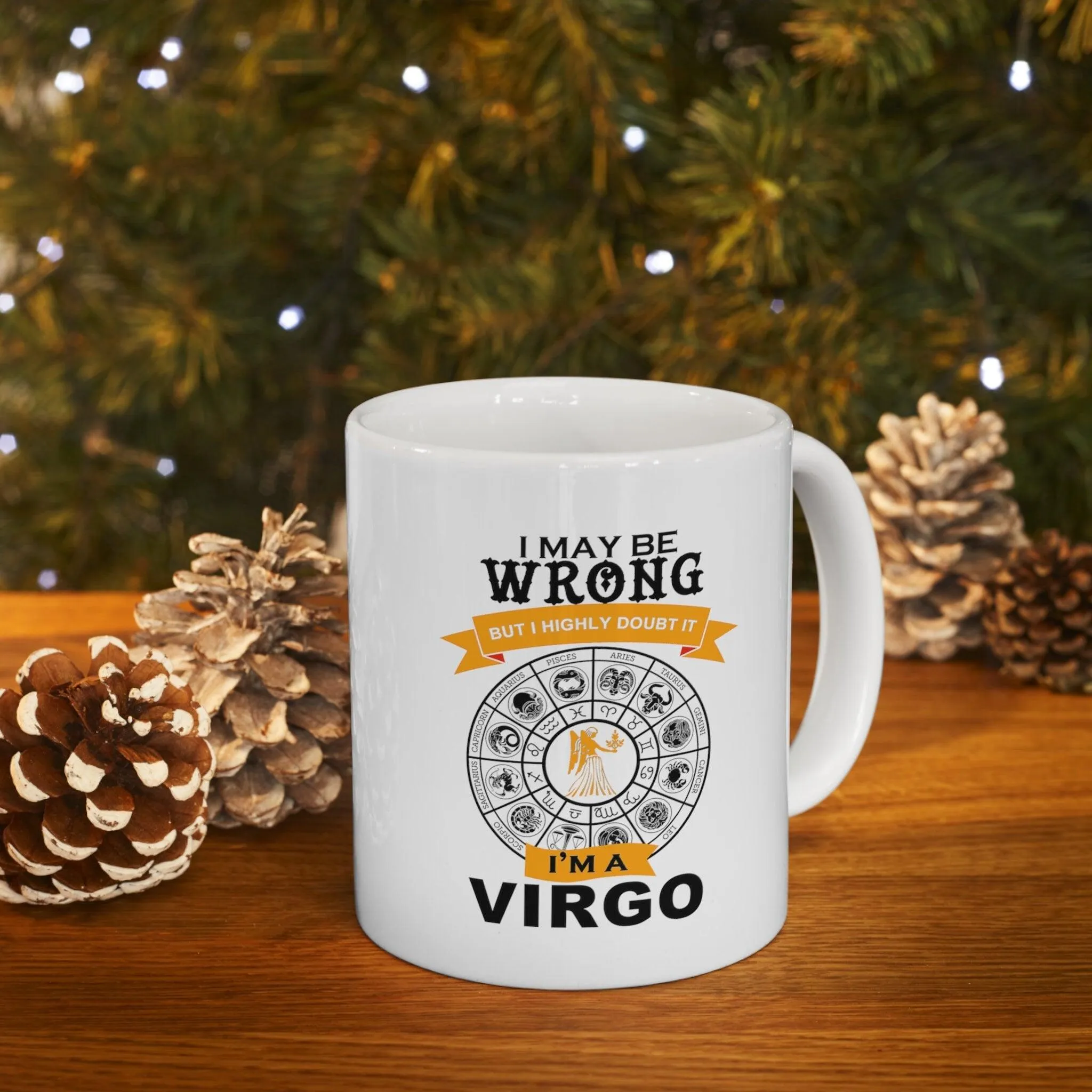 i may be wrong but i doubt it virgo mug